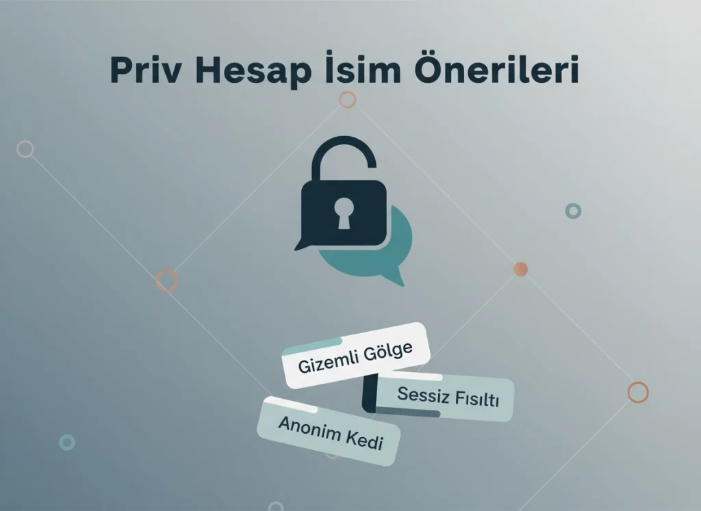 Priv Hesap İsim Önerileri Nelerdir? Priv Hesap İsim Önerileri Nelerdir?