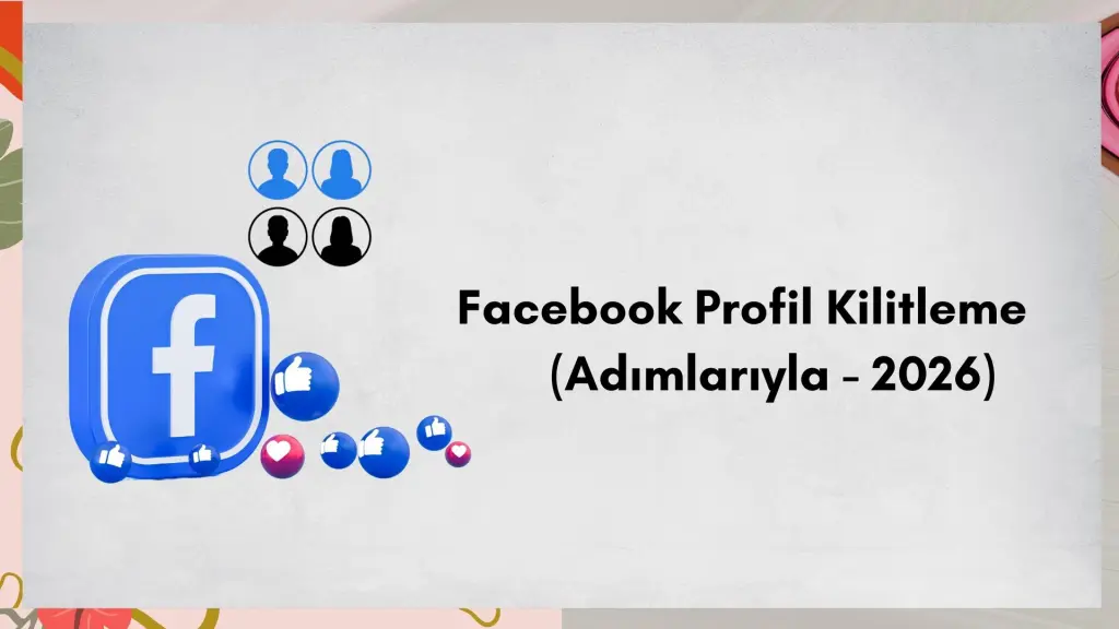 Facebook Profil Kilitleme