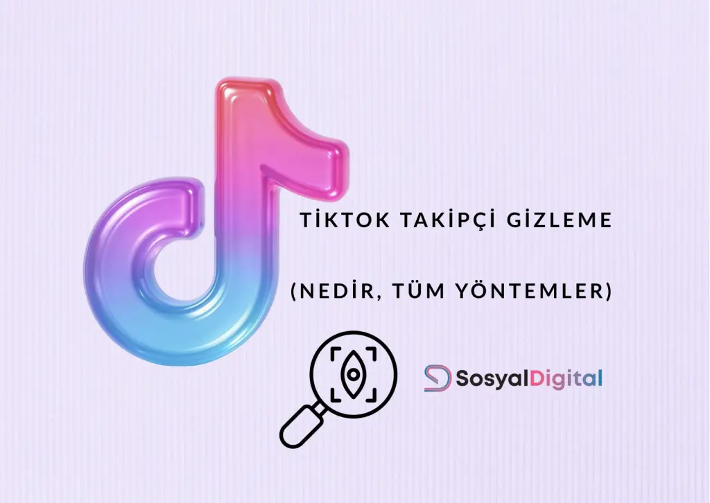TikTok Takipçi Gizleme (Nedir, Tüm Yöntemler) tiktok takipçi gizleme