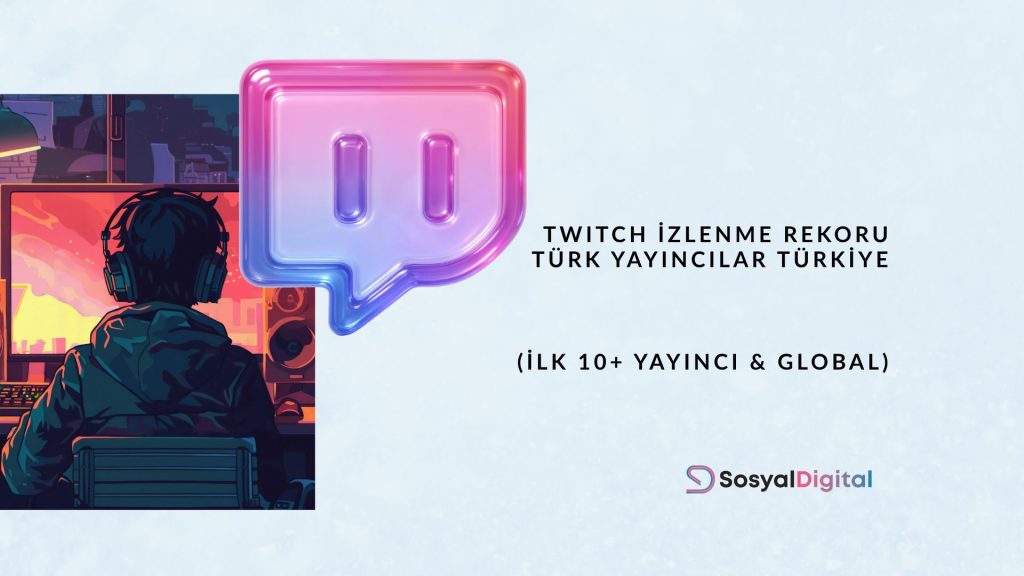 Twitch İzlenme Rekoru Türk Yayıncılar Türkiye (İlk 10+) twitch izlenme rekoru
